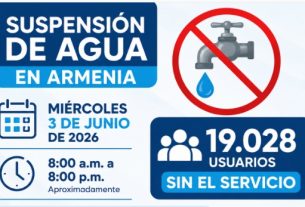 19 mil usuarios tendrán suspensión temporal del servicio de agua hoy, miércoles en Armenia